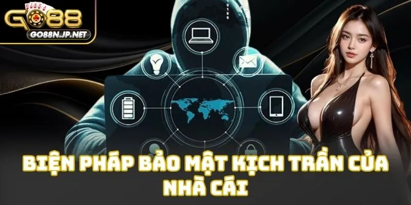 Biện pháp bảo mật kịch trần của nhà cái