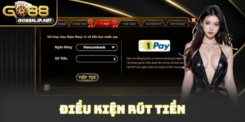 Điều kiện rút tiền