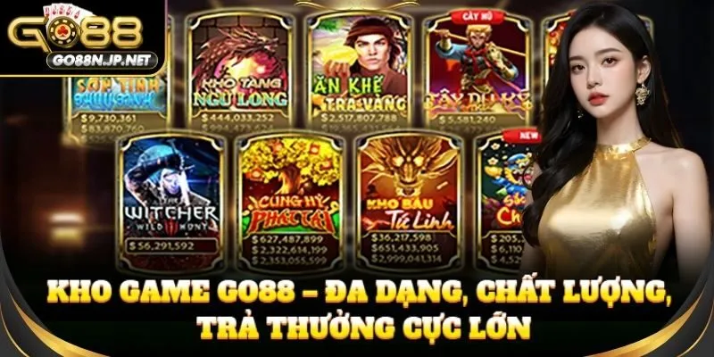 GO88 – sảnh game phong phú, cập nhật liên tục mỗi ngày
